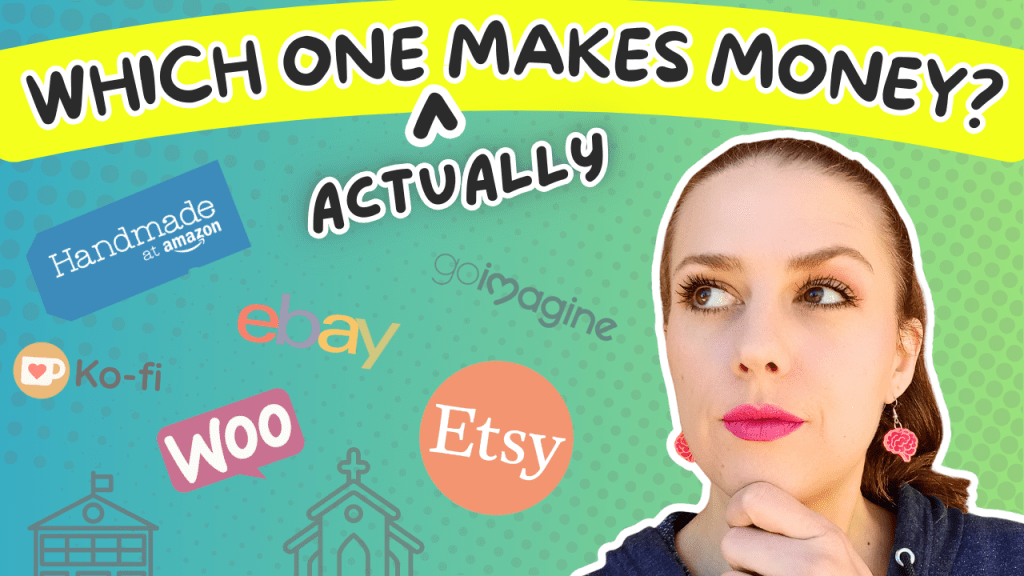 Where to Sell Handmade Products that will Make You the Most&nbsp;MONEY