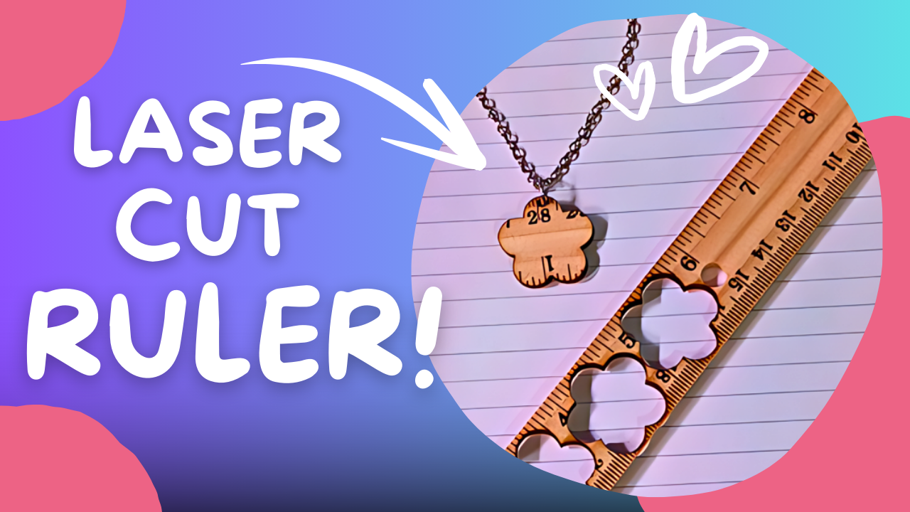 Laser Cut Teacher Gift From a Wood Ruler