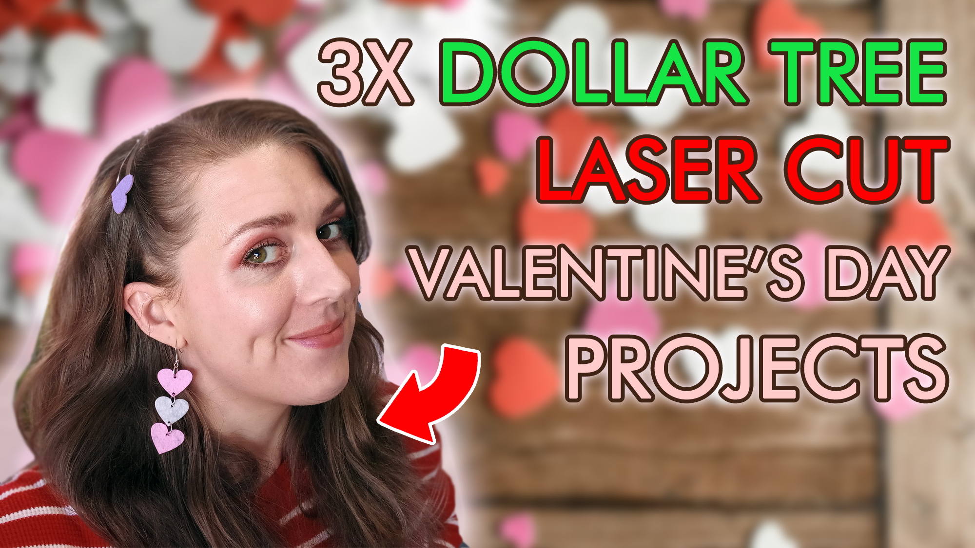 3 Quick Laser Cut Dollar Tree Valentines Day Projects π